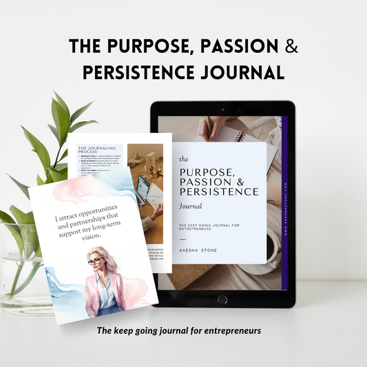 The Purpose, Passion & Persistence Journal plus 30 Affirmations